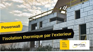 POWERWALL lIsolation Thermique par lExtérieur des façades [upl. by Ikcaj]