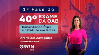 1Âª fase do Exame 40Âº OAB  Gabaritando Ã‰tica e Estatuto em 8 dias  Direitos dos Advogados [upl. by Rolyab495]