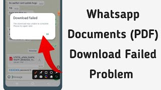 Whatsapp media file download failed problem solved  document filepdf not downloading in whatsapp [upl. by Orrin]