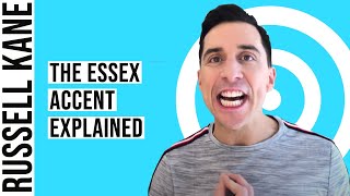 The Essex Accent Explained [upl. by Ralyat633]