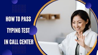 How to Pass Typing Test in Call Center [upl. by Sida]