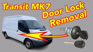 Ford Transit MK7 Door Lock Removal and Replacement  Correct Way to do it [upl. by Benzel]