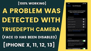 A Problem was Detected with the TrurDepth Camera Face ID has been Disabled [upl. by Yelrahc]