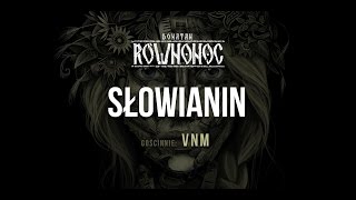 Donatan Percival Schuttenbach RÓWNONOC feat VNM  Słowianin Audio [upl. by Gmur935]