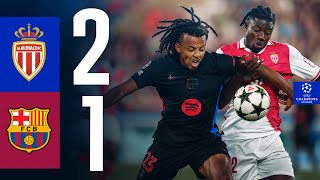 HIGHLIGHTS  AS MONACO 2 vs 1 FC BARCELONA  UEFA CHAMPIONS LEAGUE 202425 [upl. by Yeldnarb]