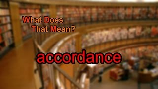 What does accordance mean [upl. by Quill]