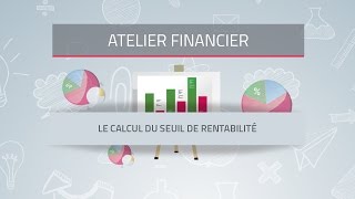 Calcul du seuil de rentabilité  Formation vidéo financier 2 [upl. by Spada]