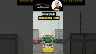 Be careful in SLOW MOVING TRAFFIC  Toronto Drivers [upl. by Nylauqcaj65]