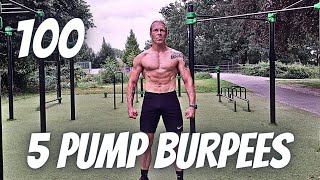 Chasing The Pump  100 5 Pump Burpees  2138  500 Pushups [upl. by Acinor]