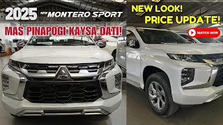 NEW LOOK NG 2025 NEW MONTERO SPORT  PRICE UPDATE [upl. by Zetniuq]