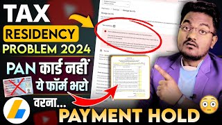 Tax Residency Submit missing documents Problem  Additional tax residency tax information required [upl. by Letreece]