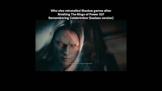 Celebrimbor badass version ringsofpower lotrgames celebrimbor shadowofwar lotrrop [upl. by Rotberg]