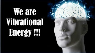 Everything is Frequency and Vibration  Emotional Frequency Chart  Brain Waves Alpha Beta Gamma [upl. by Ibson217]