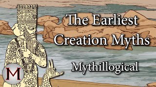 The Earliest Creation Myths  Mythillogical Podcast wMythology With Mike [upl. by Bonacci825]