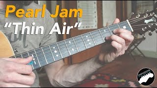 How to Play quotThin Airquot By Pearl Jam  Easy Guitar Songs Lesson w Tabs [upl. by Herwig]