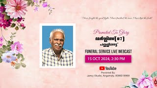 Funeral Services of Varghese87  15102024  230 PM [upl. by Dympha]