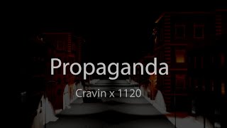 Cravin x 1120  Propaganda Single [upl. by Faxun]