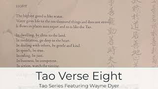 Tao Te Ching Verse Eight  8  Wayne Dyer [upl. by Pattison]