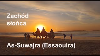 Spacer na plażę w AsSuwajra Essaouira Zachód słońca Maroko Morocco [upl. by Eolanda]