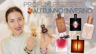 PROFUMI PREFERITI AUTUNNOINVERNO [upl. by Adnylem]