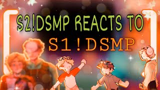 Dsmp Season 2 ▪︎ reacts to • S1Dsmp ▪︎ Credits in description [upl. by Moretta175]