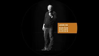 Louis CK – Live At Madison Square Garden 2015 [upl. by Cassie]