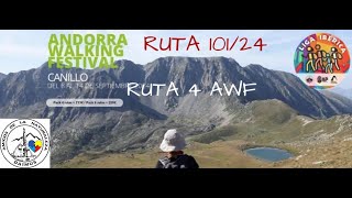 RUTA 10124 RUTA 4 DEL ANDORRA WALKING FESTIVAL 2024 12092024 [upl. by Felicio]