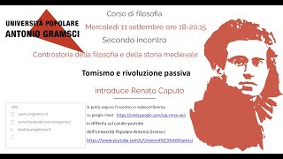 La rivoluzione passiva di Tommaso dAquino II incontro di Controstoria del Medioevo Renato Caputo [upl. by Zima]