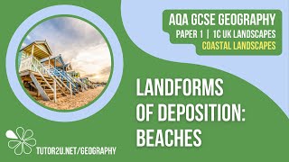 Landforms of Deposition Beaches  AQA GCSE Geography  Coastal Landscapes 7 [upl. by Lleval]