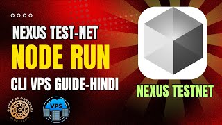 Nexus Testnet Node Run on VPS  Easy CLI Guide for Incentivized Setup in Hindi [upl. by Aicnelev409]