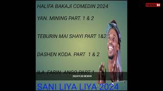 SANI LIYA LIYA ft HALIFA BAKAJI COMEDY 2024 SABIN WAKOKIN NISHDI [upl. by Moncear]