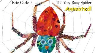 The Very Busy Spider  Animated Childrens Book [upl. by Burnard]