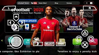 eFootball PES 2025 PPSSPP Season Update Beta Verison New Face amp Update Transfer Best Graphics [upl. by Lizzy]