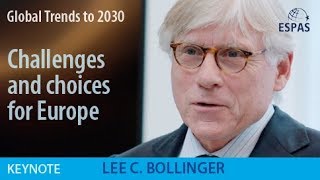 ESPAS Global Trends to 2030 Keynote Address Lee C Bollinger 15 October 2019 [upl. by Lucilla]