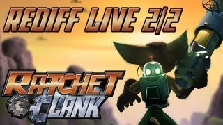 Rediffusion Ratchet amp Clank en live 22 [upl. by Ibba]