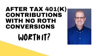 AfterTax 401k Contributions Can Become Roth IRAs [upl. by Leveroni]