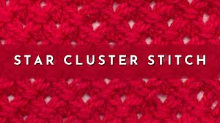 How to Knit the Star Cluster Stitch  Knitting Stitch Pattern  English Style [upl. by Jezabelle413]