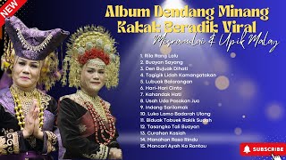 ALBUM DENDANG MINANG KAKAK BERADIK VIRAL  MISRAMOLAI amp UPIK MALAY [upl. by Cul]