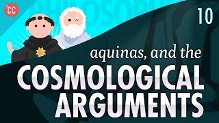 Aquinas amp the Cosmological Arguments Crash Course Philosophy 10 [upl. by Husha]