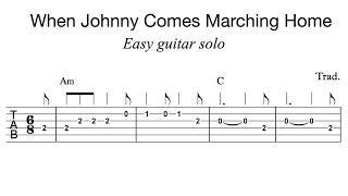 Easy guitar tabs  How to play When Johnny Comes Marching Home Free PDF [upl. by Nodgnal750]