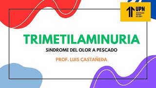 TRIMETILAMINURIA O SINDROME DEL OLOR A PESCADO  GRUPO 6 [upl. by Neved529]