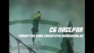 EVEOnline C6 Farm on Naglfar  Forgotten Core Circuitry Disassembler [upl. by Uon]