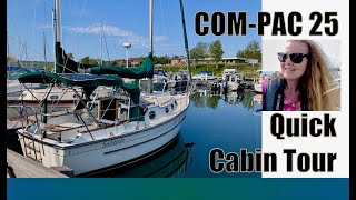 ComPac 25 Quick Cabin Tour  PFTH Short amp Sweet Series Ep 2 [upl. by Raila]