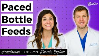 How to Bottle Feed a Breastfed Baby Pediatrician amp OBGYN Parents Explain Paced Bottle Feeds [upl. by Gavrah133]