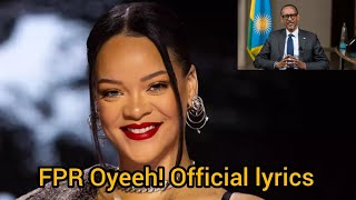 Rihanna  FPR Oyeeh lyrics video [upl. by Amsab]