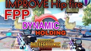 How To Enable  Disable FPP Dynamic Holding In Pubg  Improve Hip Fire 🔥🔥 [upl. by Osnerol]