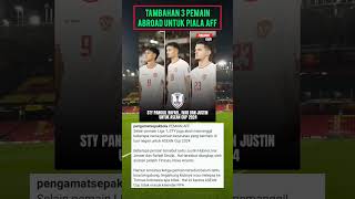 STY RESMI PANGGIL 3 PEMAIN ABROAD UNTUK PIALA AFF YAITU RAFAEL STRUICK IVAR JENNER amp JUSTIN HUBNER [upl. by Pelaga30]