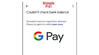 How To Fix Exceeded maximum registration attempts Please try again in a while On Gpay [upl. by Stanleigh]