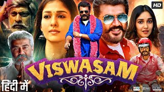 Viswasam Full Movie In Hindi Dubbed  Ajith Kumar  Nayanthara  Jagapathi Babu  Review amp Facts HD [upl. by Volkan]