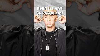 Eminem MIGHT Have a PROBLEM… [upl. by Akimrej]